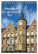 Düsseldorf - Altes Düsseldorf (Tischkalender 2024 DIN A5 hoch), CALVENDO Monatskalender