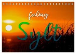 feeling Sylt (Tischkalender 2024 DIN A5 quer), CALVENDO Monatskalender