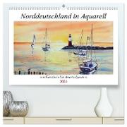 Norddeutschland in Aquarell (hochwertiger Premium Wandkalender 2024 DIN A2 quer), Kunstdruck in Hochglanz