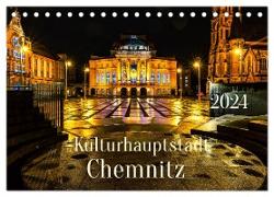 Kulturhauptstadt Chemnitz (Tischkalender 2024 DIN A5 quer), CALVENDO Monatskalender