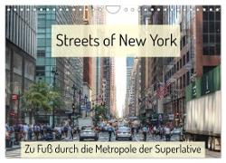 Streets of New York - Zu Fuß durch die Metropole der Superlative (Wandkalender 2024 DIN A4 quer), CALVENDO Monatskalender