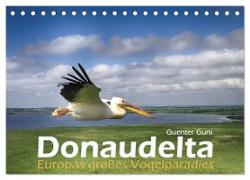 Donaudelta - Europas großes Vogelparadies (Tischkalender 2024 DIN A5 quer), CALVENDO Monatskalender