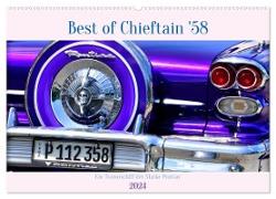 Best of Chieftain '58 - Ein Traumschiff der Marke Pontiac (Wandkalender 2024 DIN A2 quer), CALVENDO Monatskalender