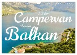 Mit dem Campervan über den Balkan (Wandkalender 2024 DIN A4 quer), CALVENDO Monatskalender