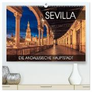 Sevilla - die andalusische Hauptstadt (hochwertiger Premium Wandkalender 2024 DIN A2 quer), Kunstdruck in Hochglanz