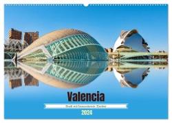 Valencia - Stadt mit besonderem Zauber (Wandkalender 2024 DIN A2 quer), CALVENDO Monatskalender