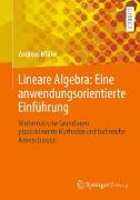 Lineare Algebra: Eine anwendungsorientierte Einführung