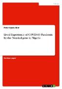 Lived Experience of COVID-19 Pandemic by the Non-indigene in Nigeria