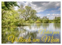 Natur pur - Volkach am Main (Wandkalender 2024 DIN A2 quer), CALVENDO Monatskalender