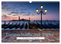 Europas Städte und Dörfer (Wandkalender 2024 DIN A3 quer), CALVENDO Monatskalender