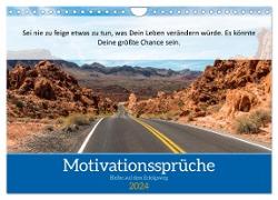 Motivationssprüche Erfolgsweg (Wandkalender 2024 DIN A4 quer), CALVENDO Monatskalender