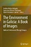 The Environment in Galicia: A Book of Images