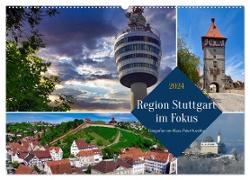 Region Stuttgart im Fokus (Wandkalender 2024 DIN A2 quer), CALVENDO Monatskalender