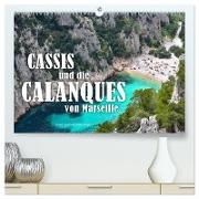 Cassis und die Calanques von Marseille (hochwertiger Premium Wandkalender 2024 DIN A2 quer), Kunstdruck in Hochglanz