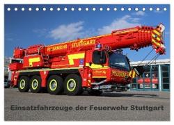 Einsatzfahrzeuge der Feuerwehr Stuttgart (Tischkalender 2024 DIN A5 quer), CALVENDO Monatskalender