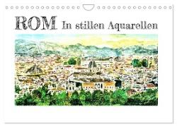 ROM In stillen Aquarellen (Wandkalender 2024 DIN A4 quer), CALVENDO Monatskalender