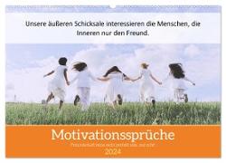 Motivationssprüche Freundschaft (Wandkalender 2024 DIN A2 quer), CALVENDO Monatskalender