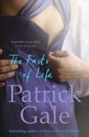 The Facts of Life. Patrick Gale