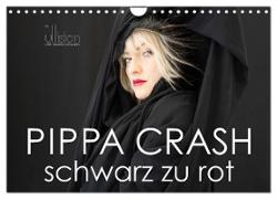 PIPPA CRASH ¿ schwarz zu rot (Wandkalender 2024 DIN A4 quer), CALVENDO Monatskalender