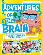 Adventures of the Brain