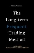 The Long-term Frequent Trading Method