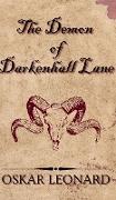 The Demon Of Darkenhall Lane