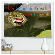 Der lachende Frosch und seine Freunde (hochwertiger Premium Wandkalender 2024 DIN A2 quer), Kunstdruck in Hochglanz