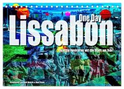 Lissabon One Day (Tischkalender 2024 DIN A5 quer), CALVENDO Monatskalender