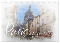 Paris à l'aquarelle (Wandkalender 2024 DIN A3 quer), CALVENDO Monatskalender