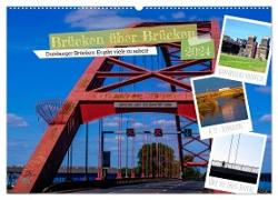 Duisburg - Brücken über Brücken (Wandkalender 2024 DIN A2 quer), CALVENDO Monatskalender