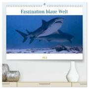 Faszination blaue Welt (hochwertiger Premium Wandkalender 2024 DIN A2 quer), Kunstdruck in Hochglanz