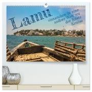 lamu - eintauchen in eine andere Welt vor der Küste Kenias (hochwertiger Premium Wandkalender 2024 DIN A2 quer), Kunstdruck in Hochglanz