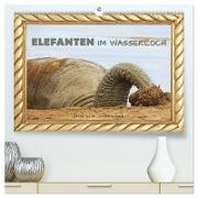 Elefanten im Wasserloch (hochwertiger Premium Wandkalender 2024 DIN A2 quer), Kunstdruck in Hochglanz