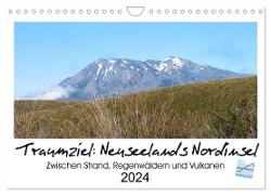 Traumziel Neuseelands Nordinsel 2024 (Wandkalender 2024 DIN A4 quer), CALVENDO Monatskalender