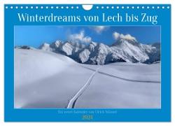 Winterdreams von Lech bis Zug (Wandkalender 2024 DIN A4 quer), CALVENDO Monatskalender