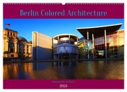 Berlin Colored Architecture (Wandkalender 2024 DIN A2 quer), CALVENDO Monatskalender
