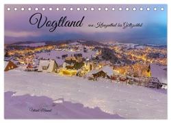 Vogtland - von Klingenthal bis Göltzschtal (Tischkalender 2024 DIN A5 quer), CALVENDO Monatskalender