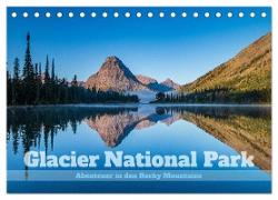 Glacier National Park - Abenteuer in den Rocky Mountains (Tischkalender 2024 DIN A5 quer), CALVENDO Monatskalender