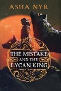 The Mistake and the Lycan King