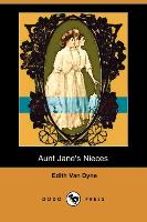 Aunt Jane's Nieces (Dodo Press)