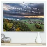 Auf den Bergen der Sächsischen Schweiz (hochwertiger Premium Wandkalender 2024 DIN A2 quer), Kunstdruck in Hochglanz