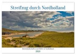 Streifzug durch Nordholland (Wandkalender 2024 DIN A2 quer), CALVENDO Monatskalender