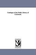 Catalogue of the Public Library of Cincinnati