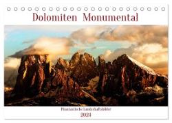Dolomiten Monumental (Tischkalender 2024 DIN A5 quer), CALVENDO Monatskalender