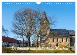 Dortmunds mittelalterliche Kirchen (Wandkalender 2024 DIN A4 quer), CALVENDO Monatskalender