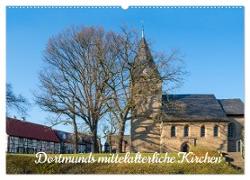 Dortmunds mittelalterliche Kirchen (Wandkalender 2024 DIN A2 quer), CALVENDO Monatskalender