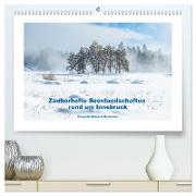Zauberhafte Seenlandschaften um Innsbruck (hochwertiger Premium Wandkalender 2024 DIN A2 quer), Kunstdruck in Hochglanz