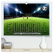 Fußball - pure Leidenschaft (hochwertiger Premium Wandkalender 2024 DIN A2 quer), Kunstdruck in Hochglanz