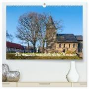 Dortmunds mittelalterliche Kirchen (hochwertiger Premium Wandkalender 2024 DIN A2 quer), Kunstdruck in Hochglanz