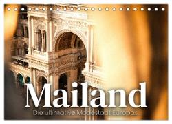 Mailand - Die ultimative Modestadt Europas. (Tischkalender 2024 DIN A5 quer), CALVENDO Monatskalender